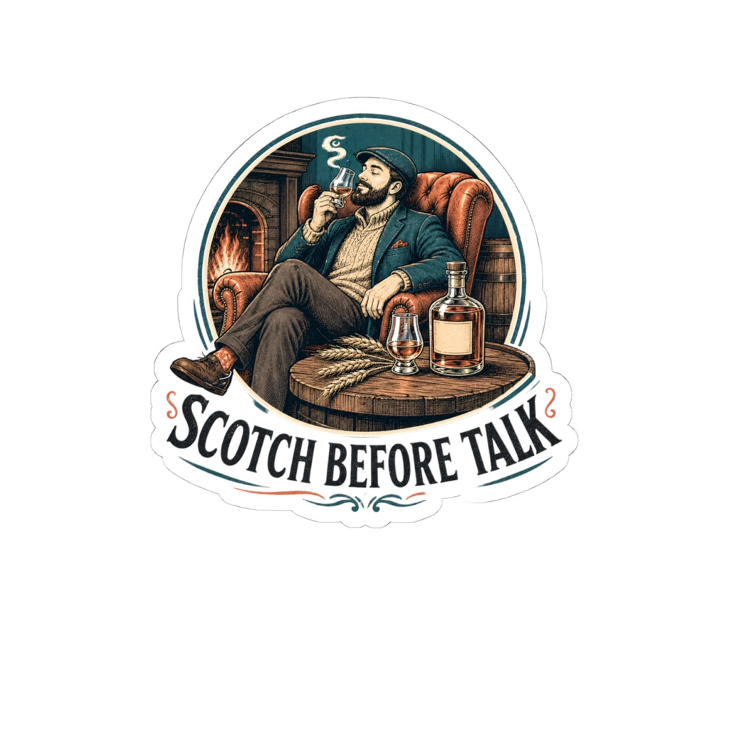 Scotch Lover Sticker — Scotch Before Talk — sticker design