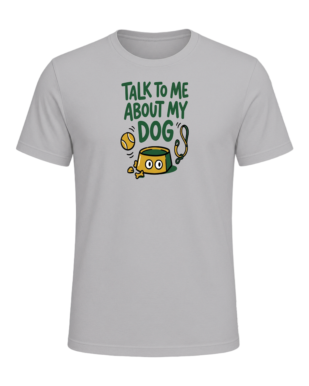 TALK TO ME ABOUT MY DOG — Athletic Heather