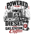 Powered by diesel and gas station coffee