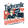 Tachycardic and unbothered