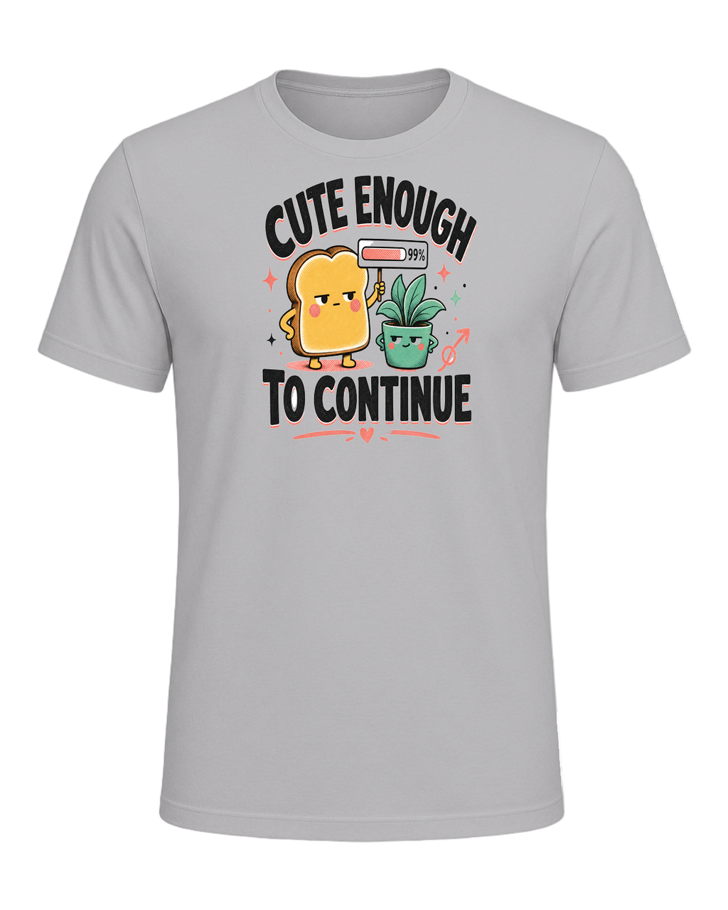 CUTE ENOUGH TO CONTINUE — Athletic Heather