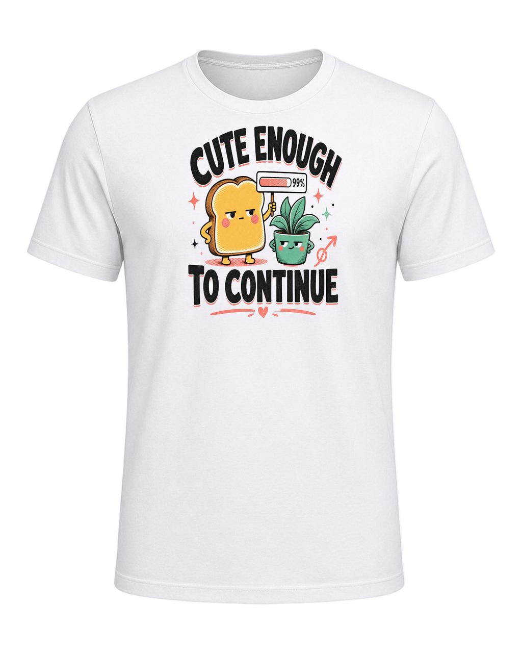 CUTE ENOUGH TO CONTINUE — White