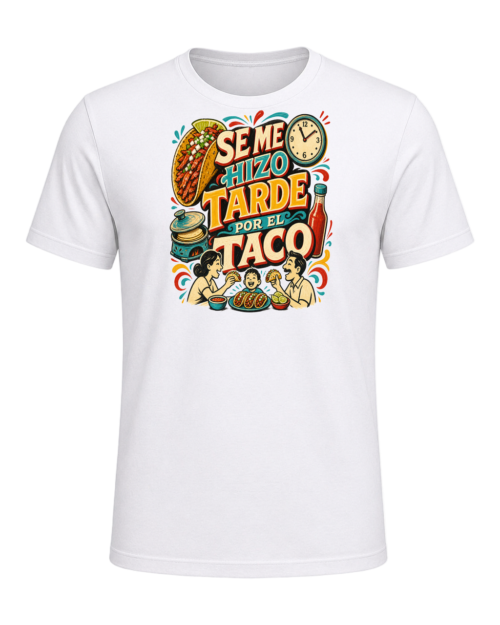 SE ME HIZO TARDE POR EL TACO — White
