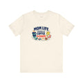 Mom Gift T-Shirt — Mom Life Powered by Coffee &amp; Chaos — mom chaos t-shirt design by June