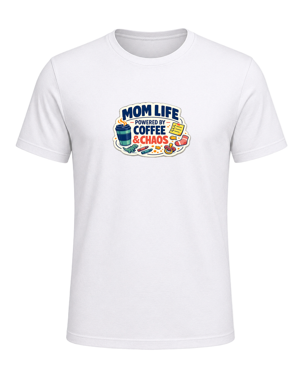 Mom Life Powered By Coffee & Chaos Tee — White