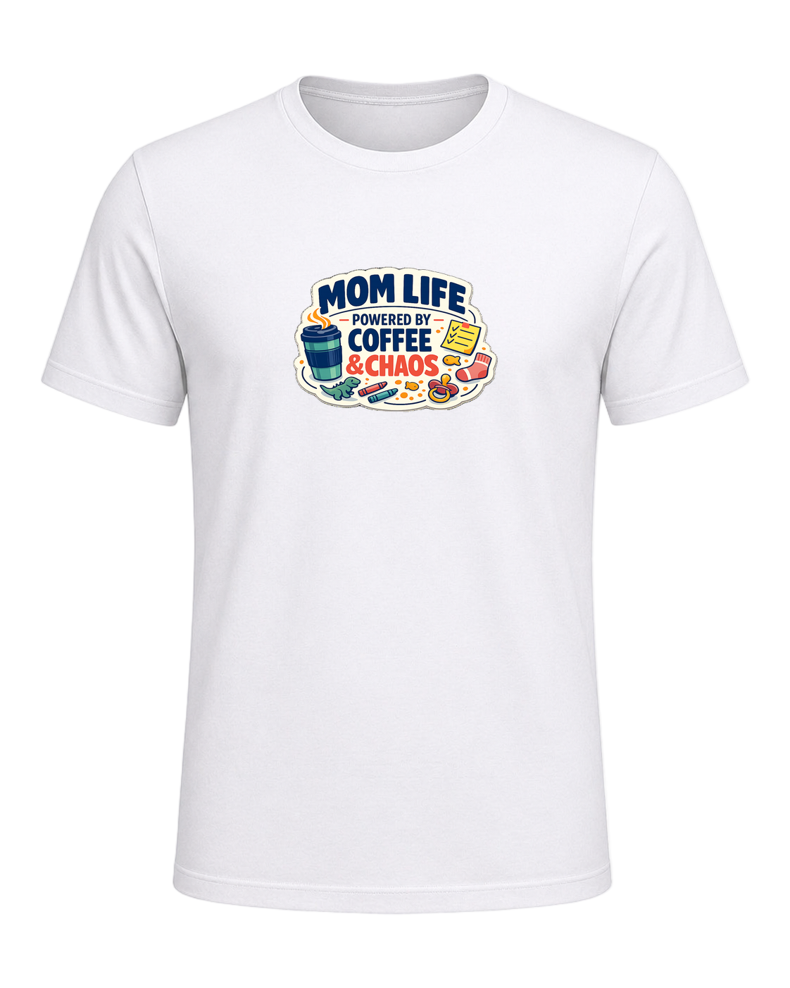 Mom Life Powered By Coffee & Chaos Tee — White