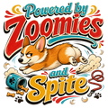 Powered by Zoomies and Spite