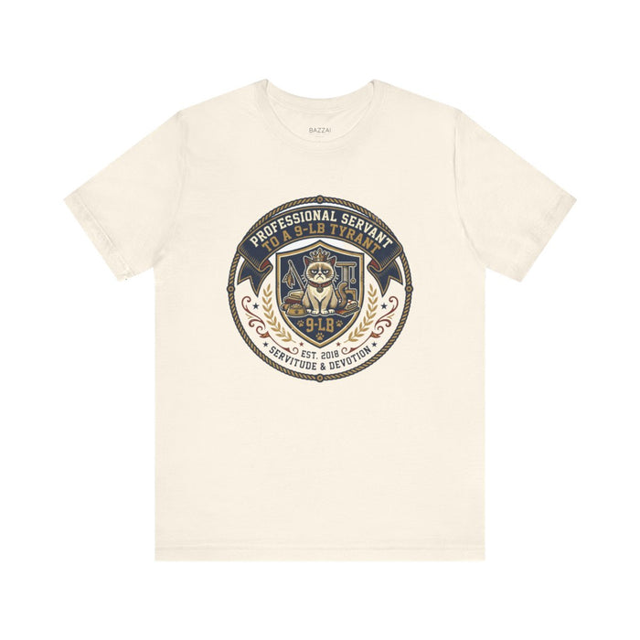 Funny Cat Dad T-Shirt — Professional Servant to a 9-Lb Tyrant