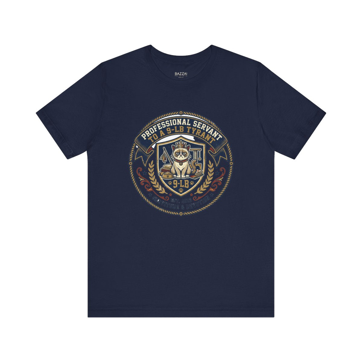 Funny Cat Dad T-Shirt — Professional Servant to a 9-Lb Tyrant — t-shirt design