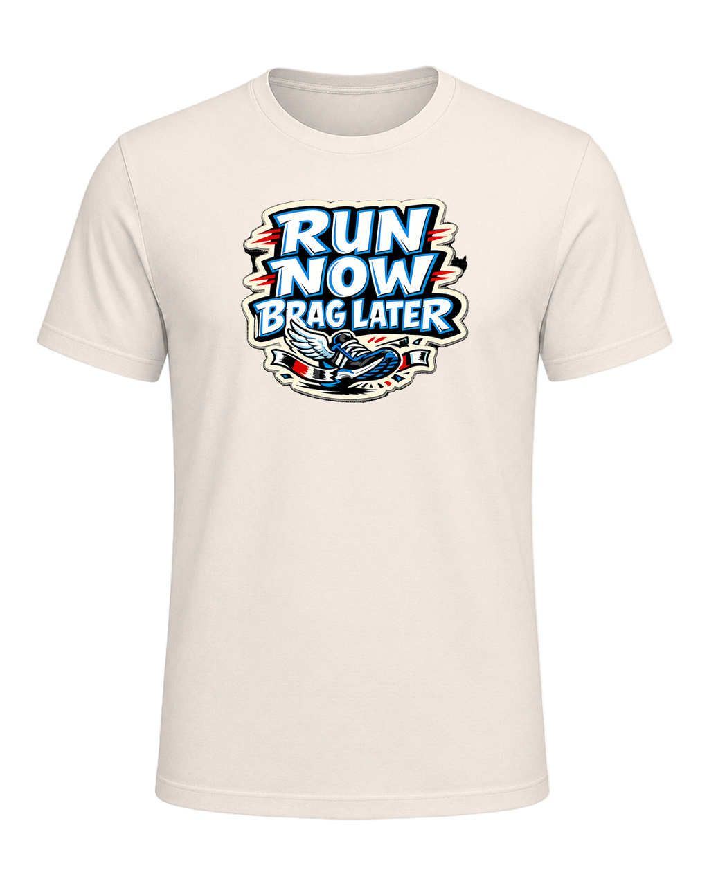 Run Now Brag Later Tee — Natural