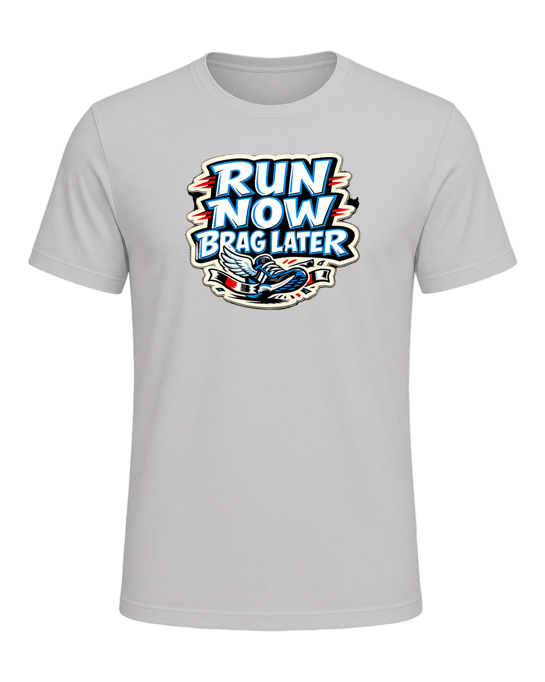 Run Now Brag Later Tee — Silver