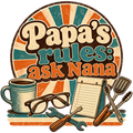 Papa's rules: ask Nana