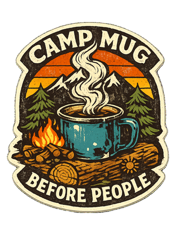 Camping Coffee T-Shirt — Camp Mug Before People