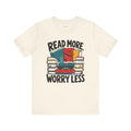 Reading Lover T-Shirt — Read More, Worry Less — books t-shirt design