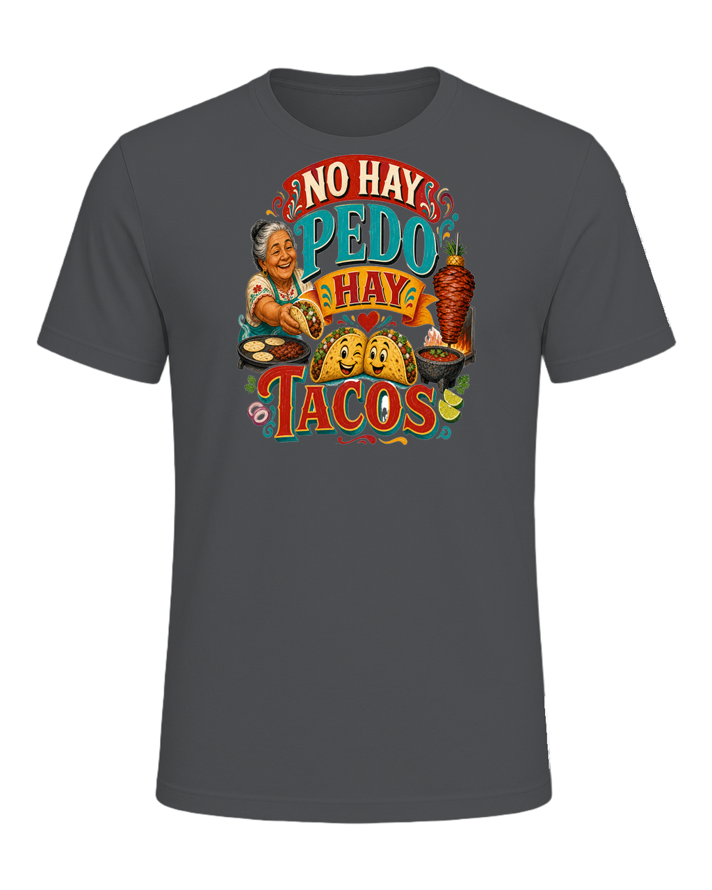 NO HAY PEDO HAY TACOS — Asphalt