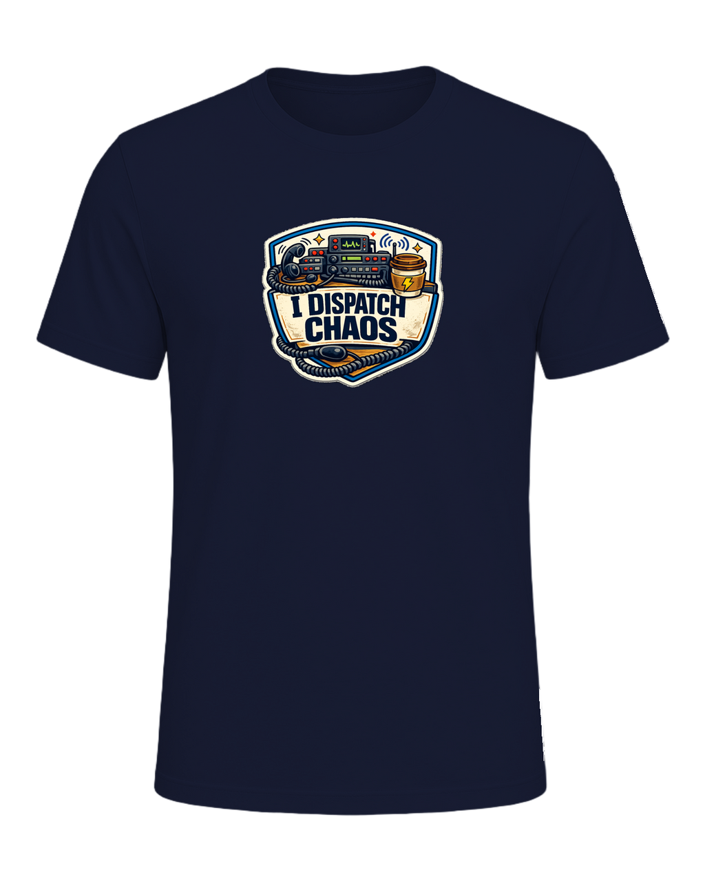 A funny emergency dispatcher tee for the calm voice behind every chaotic shift. — Navy