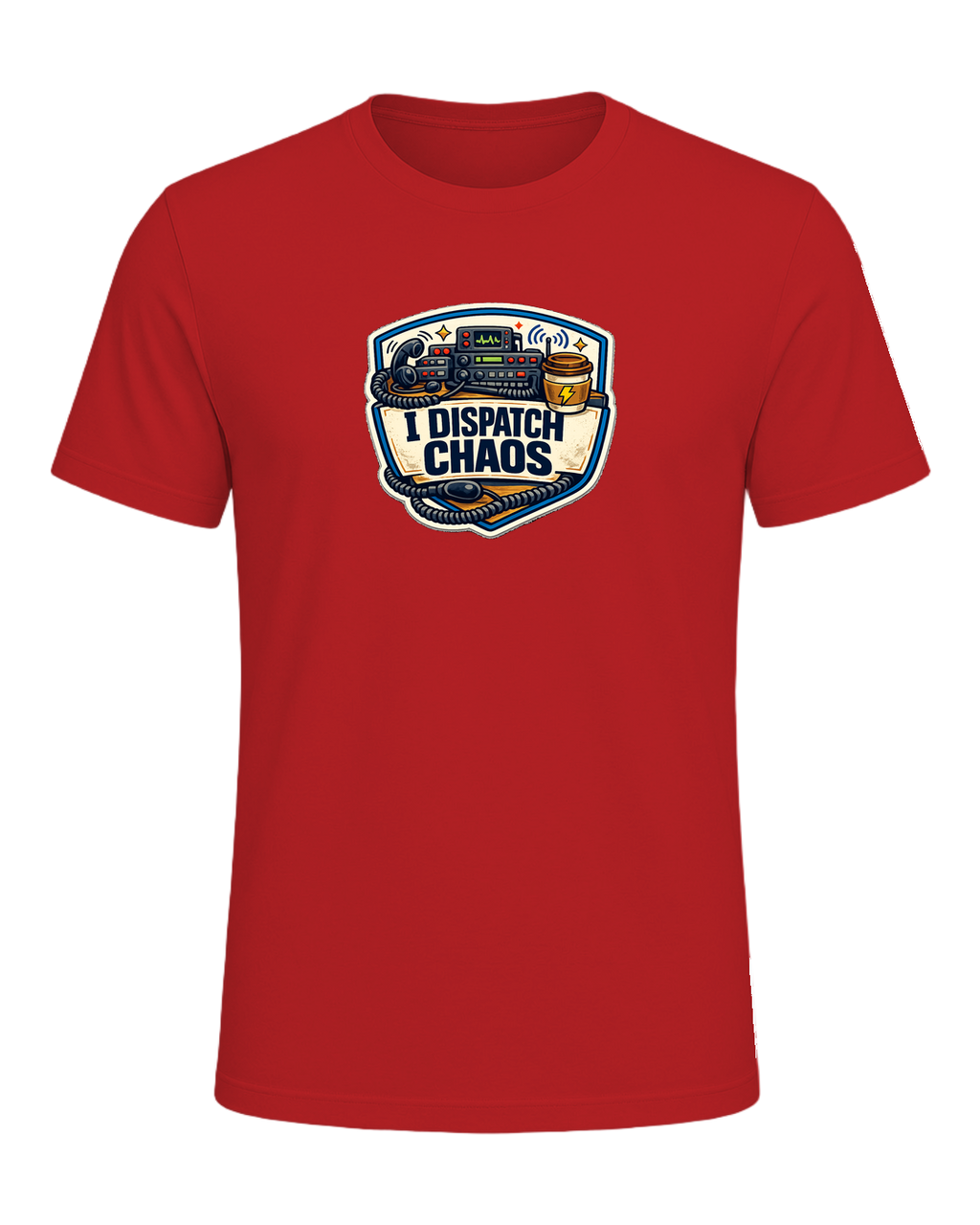 A funny emergency dispatcher tee for the calm voice behind every chaotic shift. — Red