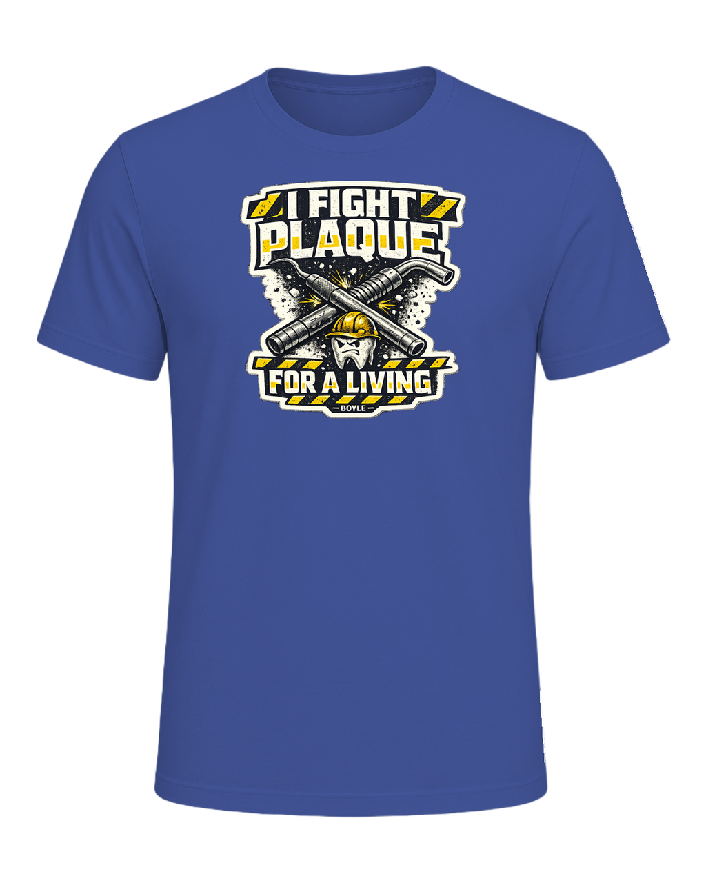 I Fight Plaque For A Living Tee — Heather True Royal