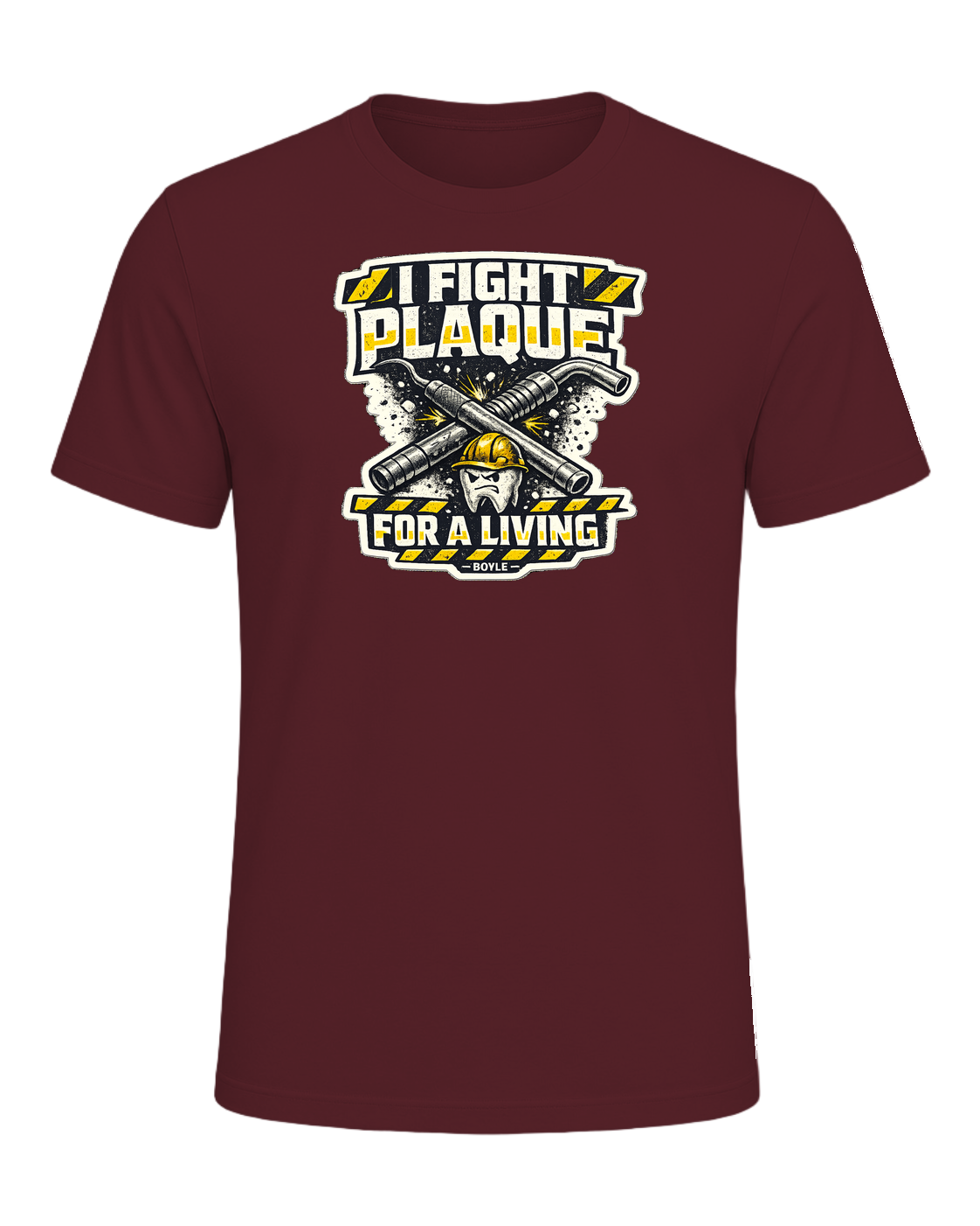 I Fight Plaque For A Living Tee — Maroon