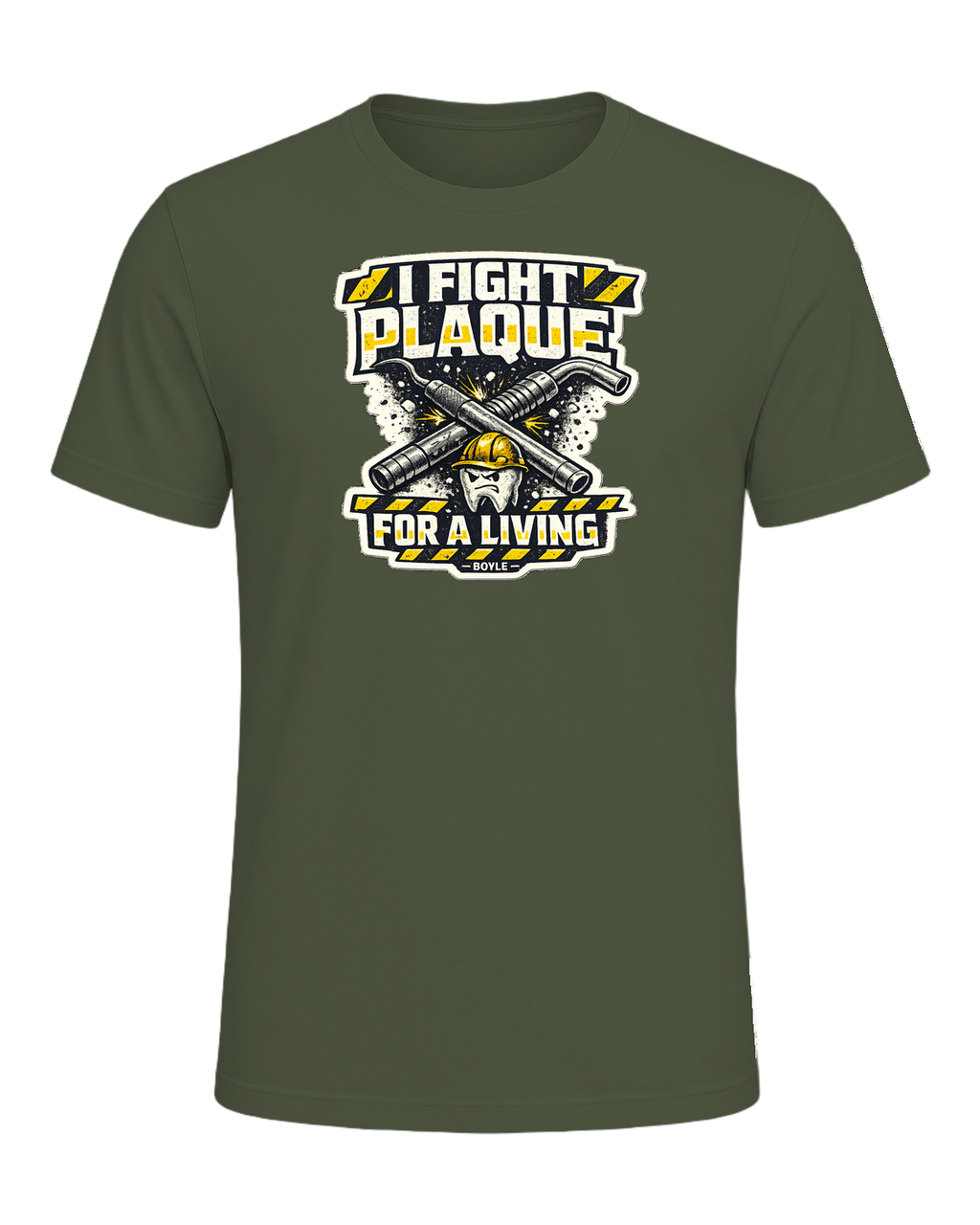 I Fight Plaque For A Living Tee — Military Green