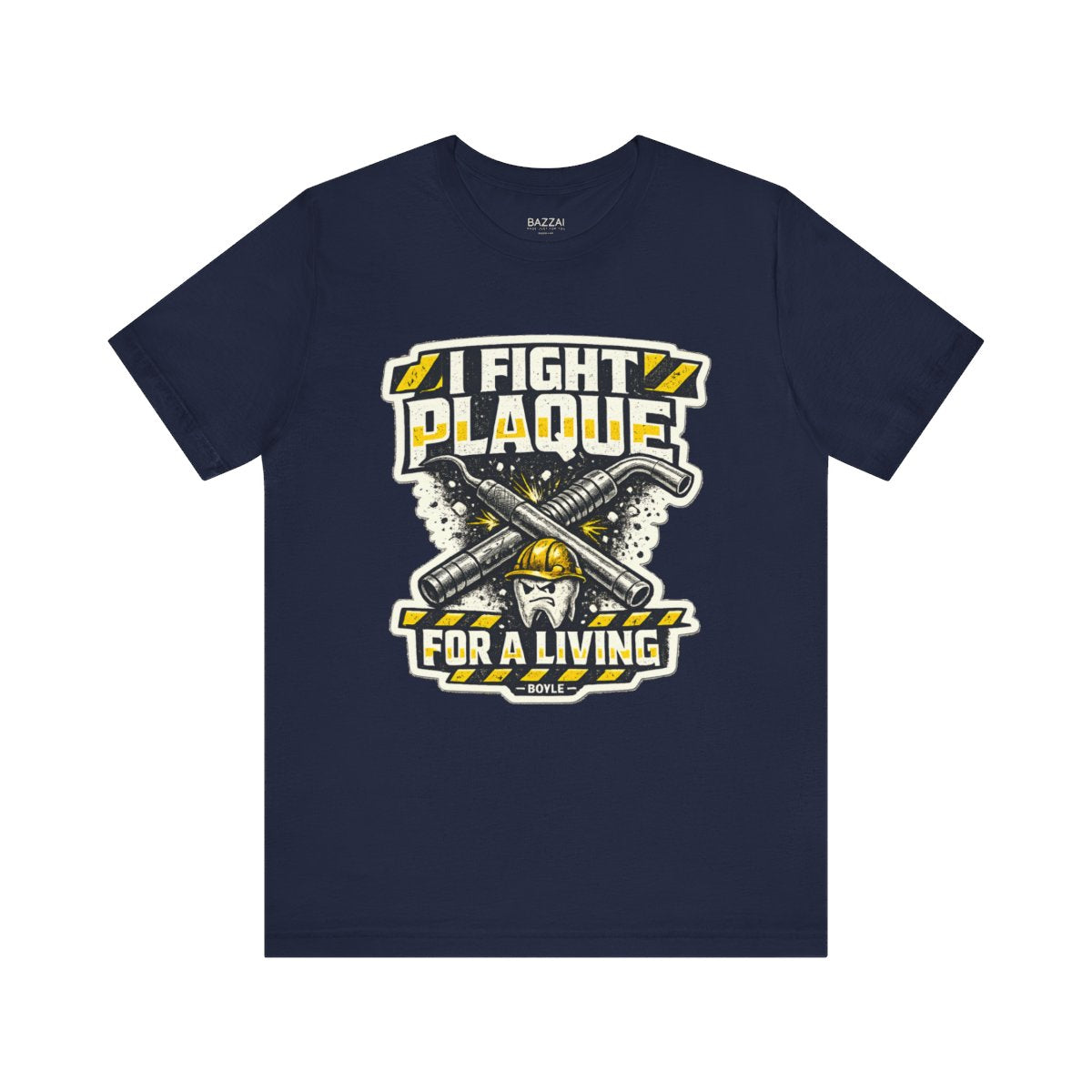RDH Life T-Shirt — I Fight Plaque for a Living — t-shirt design by Hank