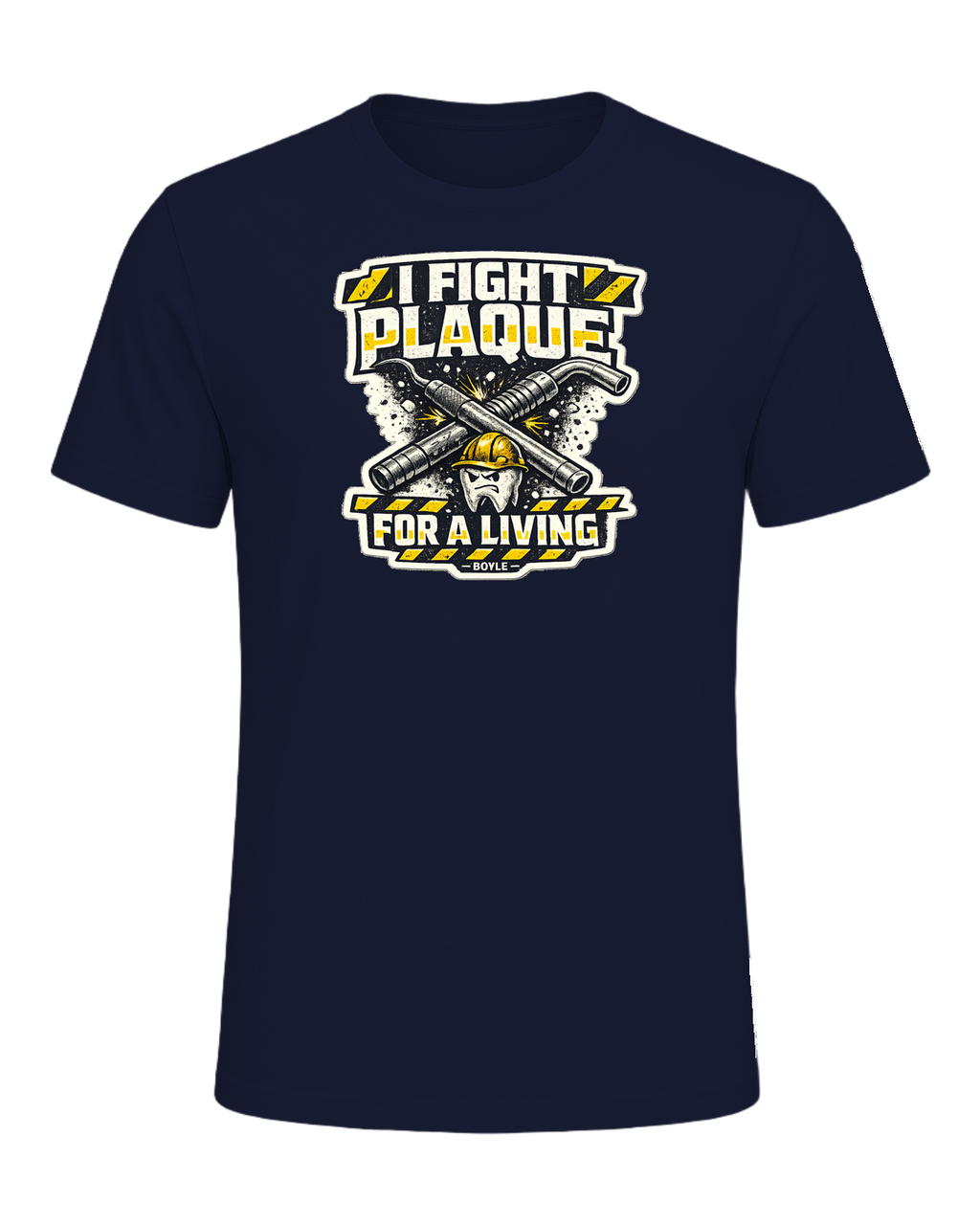 I Fight Plaque For A Living Tee — Navy