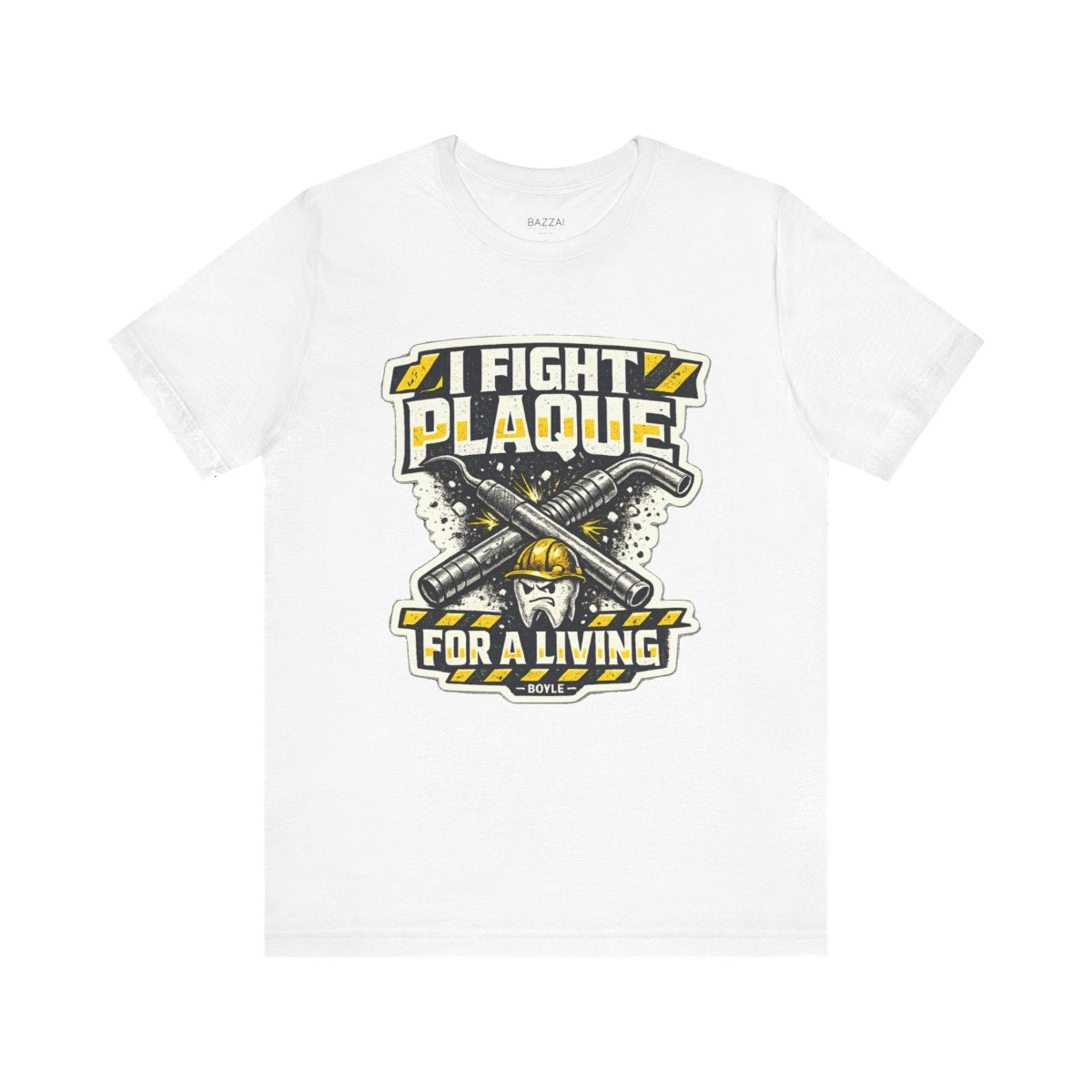 RDH Life T-Shirt — I Fight Plaque for a Living — t-shirt design by Hank
