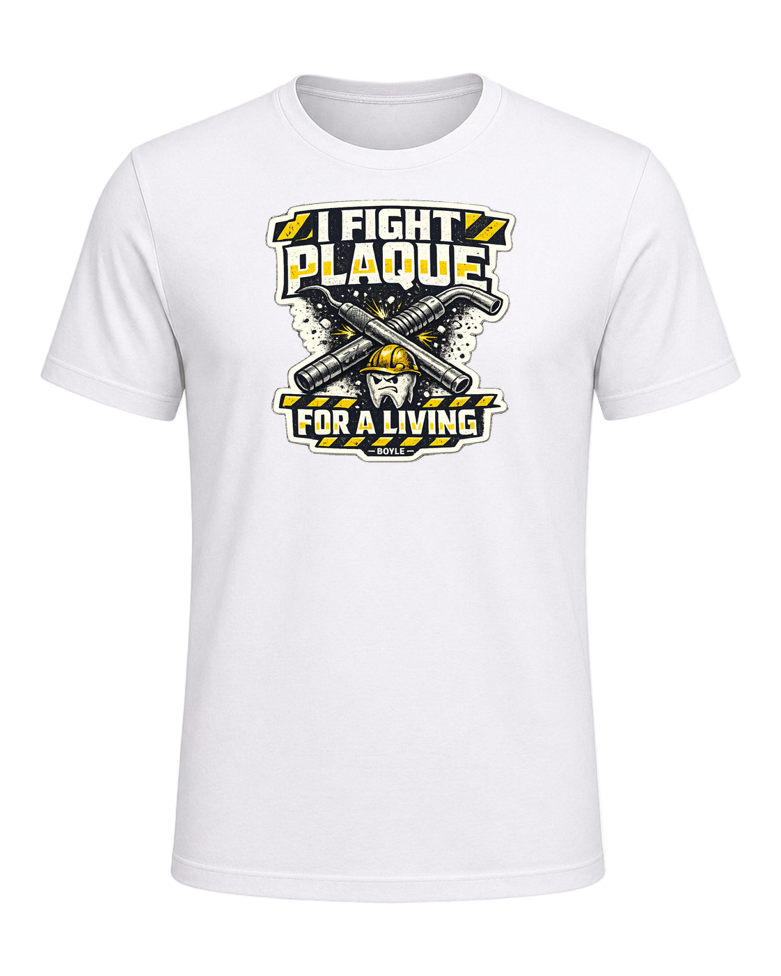 I Fight Plaque For A Living Tee — White
