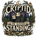 CRYPTID IN GOOD STANDING