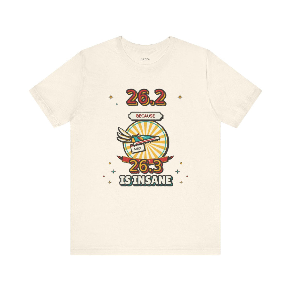 Marathon Runner T-Shirt — 26.2 Because 26.3 Is Insane — running t-shirt design