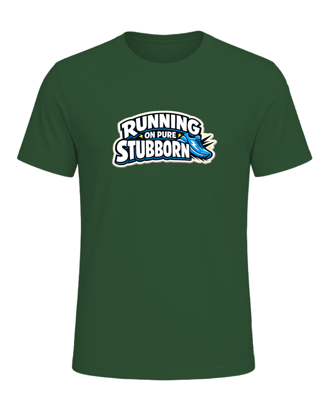 Running On Pure Stubborn Tee — Evergreen