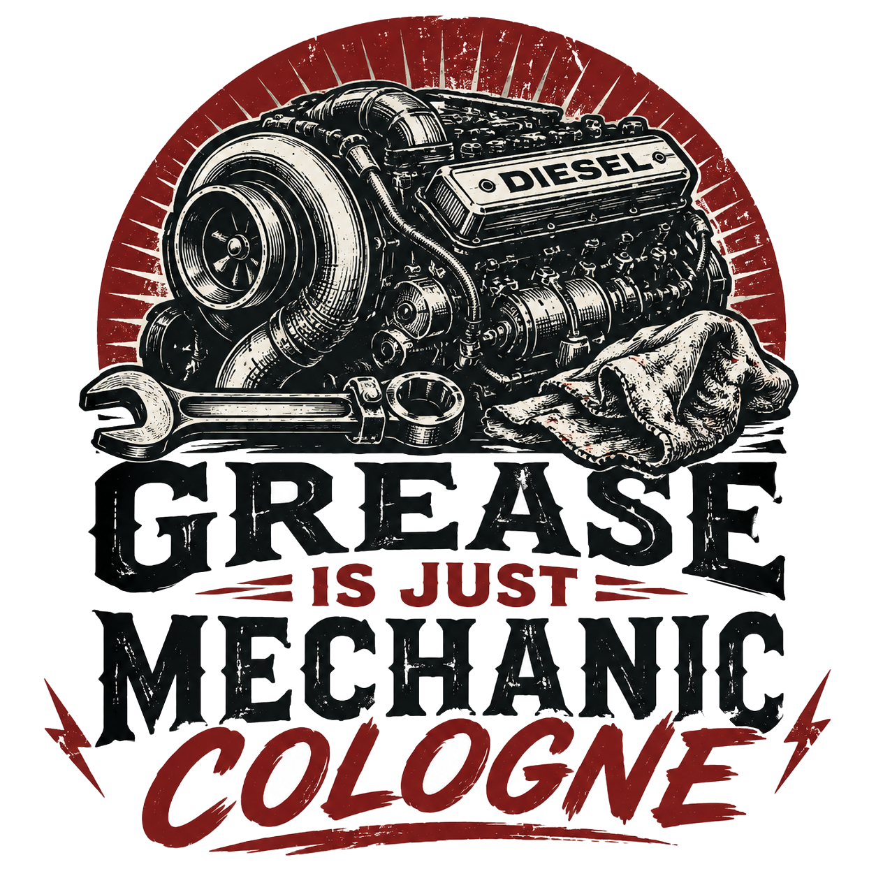 Grease is just mechanic cologne