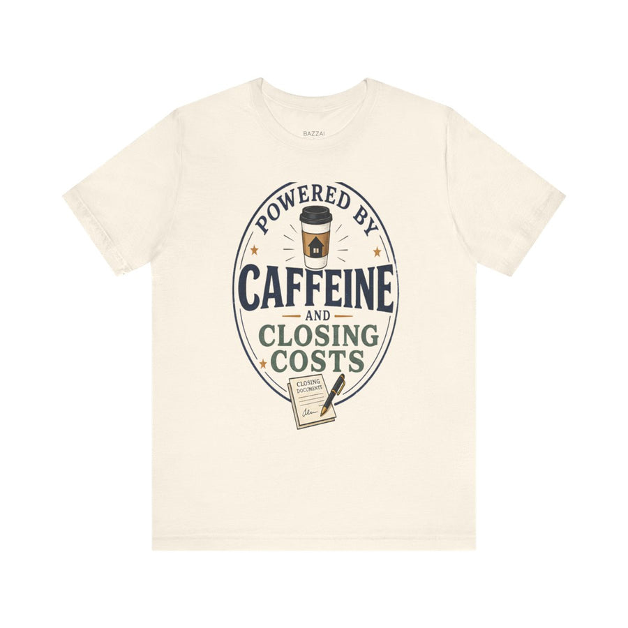 Loan Officer Gift T-Shirt — Powered by Caffeine and Closing Costs
