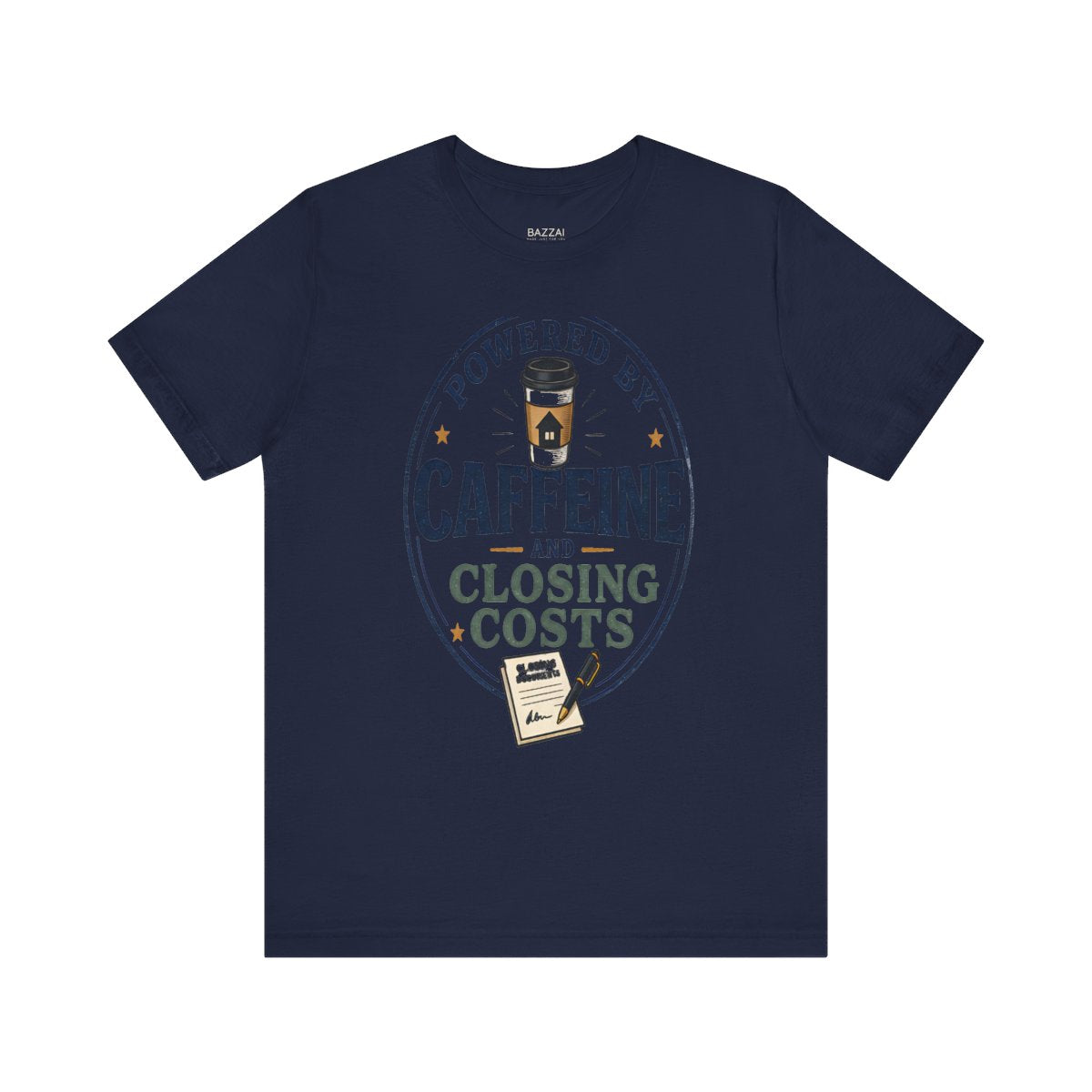 Loan Officer Gift T-Shirt — Powered by Caffeine and Closing Costs — mortgage t-shirt design