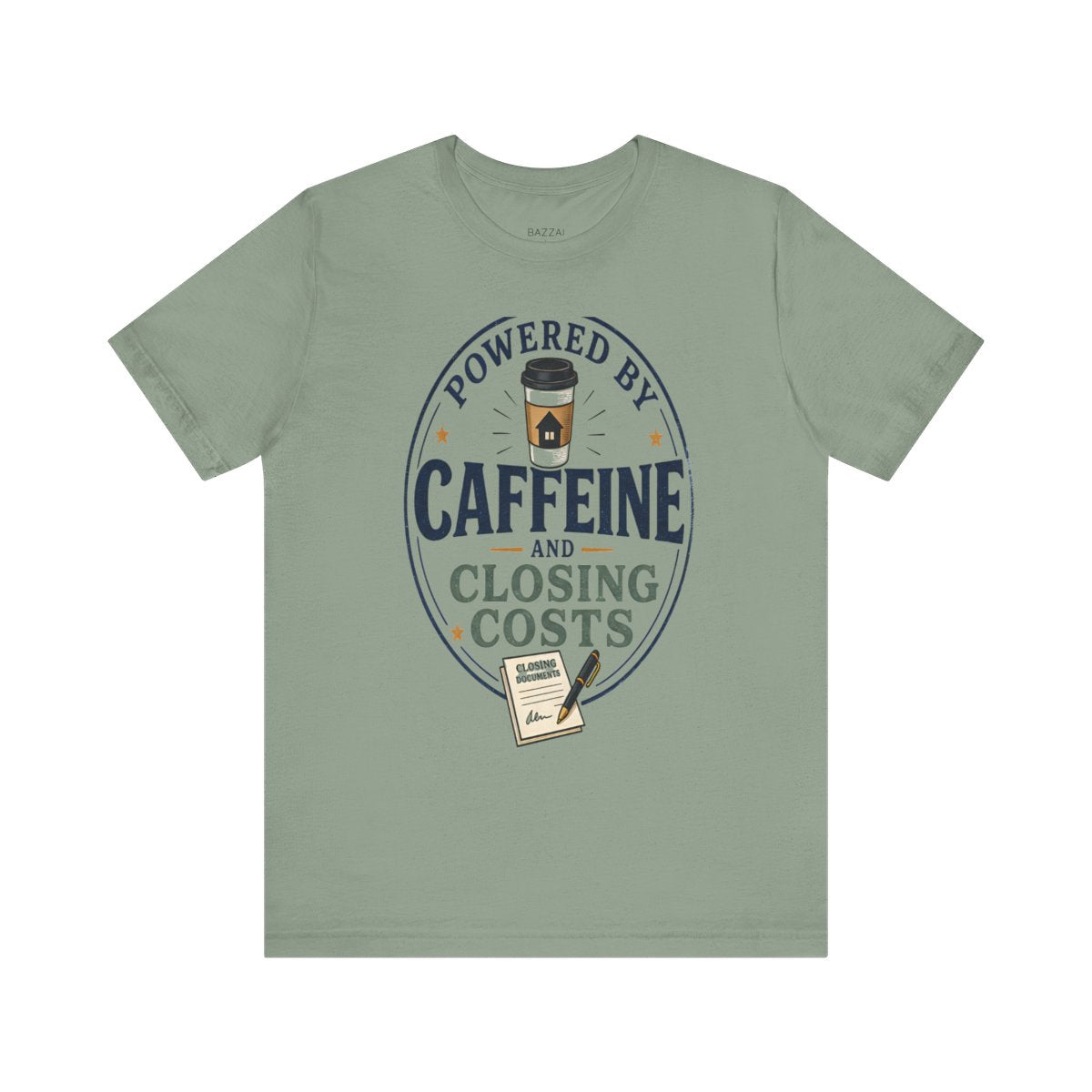 Loan Officer Gift T-Shirt — Powered by Caffeine and Closing Costs — mortgage t-shirt design