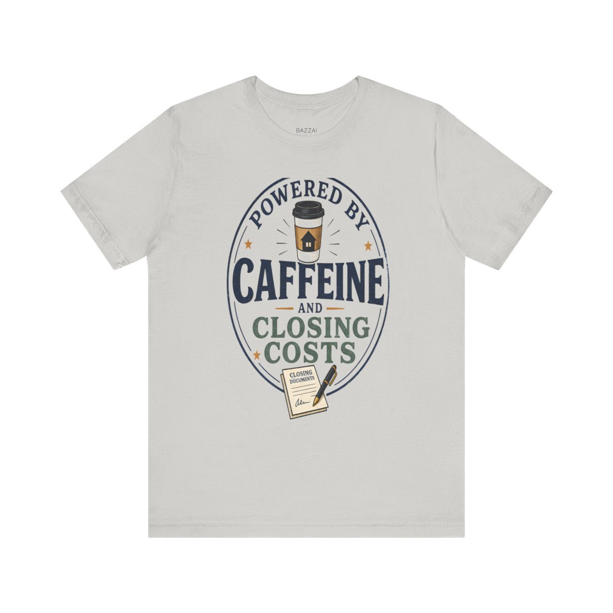 Loan Officer Gift T-Shirt — Powered by Caffeine and Closing Costs — mortgage t-shirt design