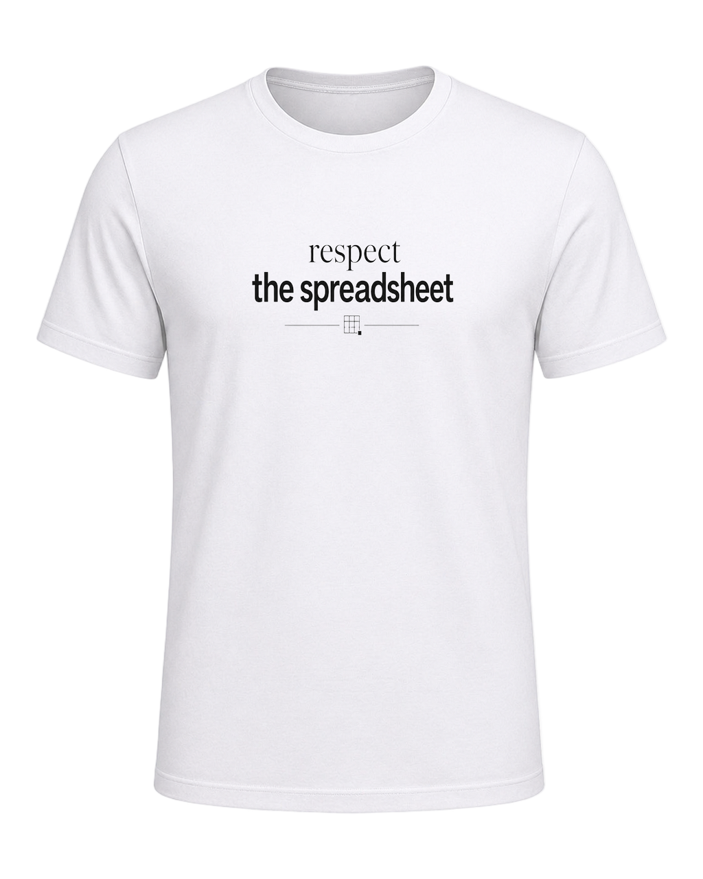 respect the spreadsheet — White