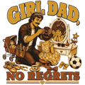 GIRL DAD, NO REGRETS