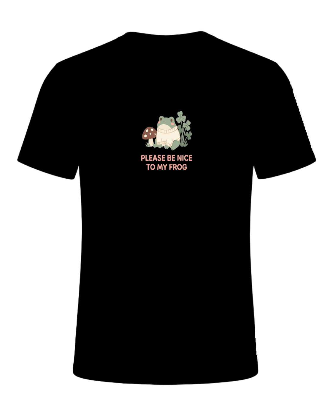 PLEASE BE NICE TO MY FROG — Black