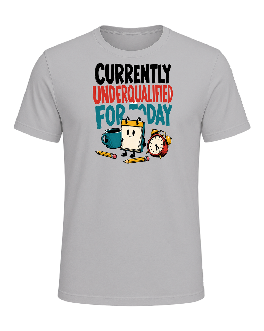 CURRENTLY UNDERQUALIFIED FOR TODAY — Athletic Heather