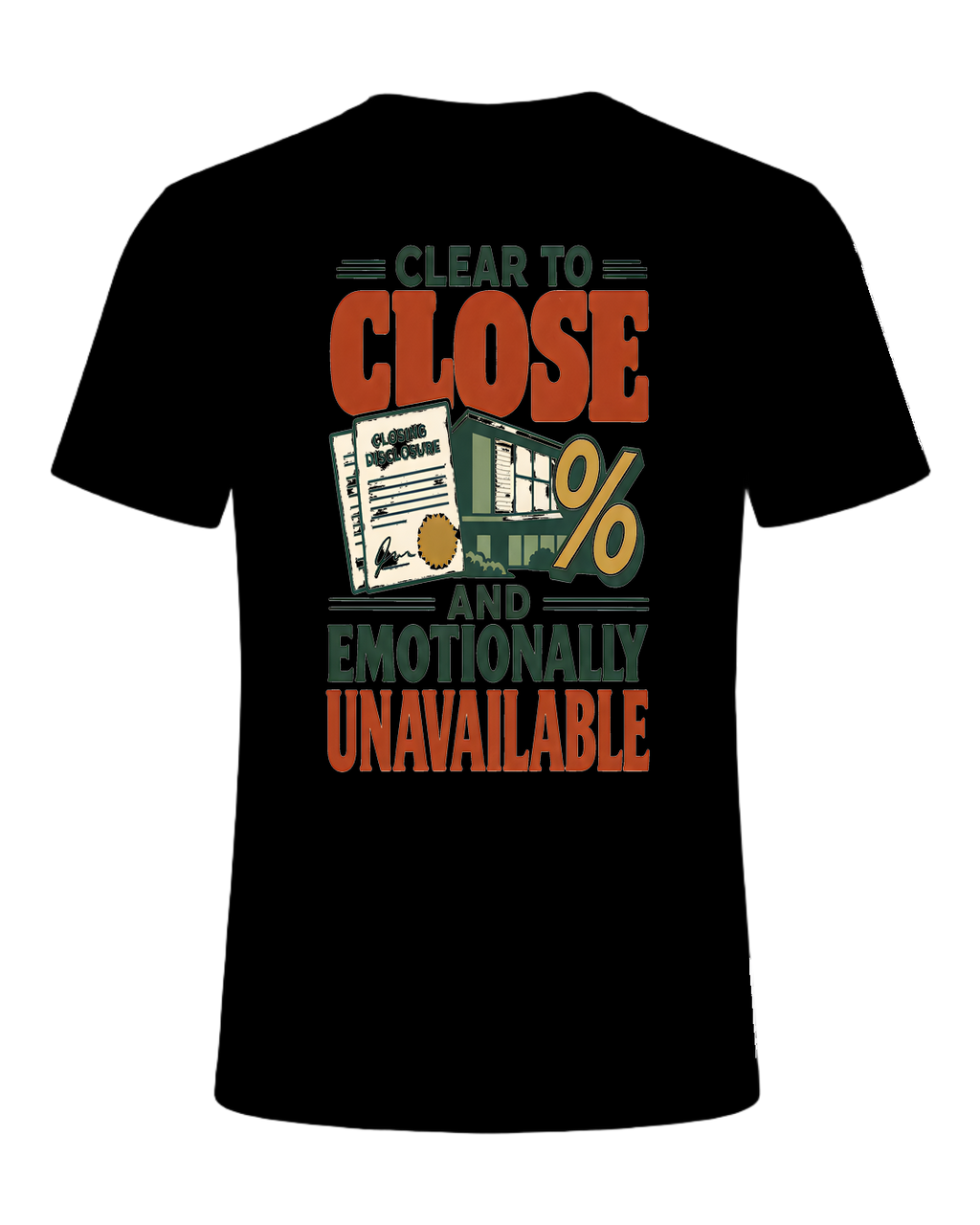 CLEAR TO CLOSE AND EMOTIONALLY UNAVAILABLE — Black