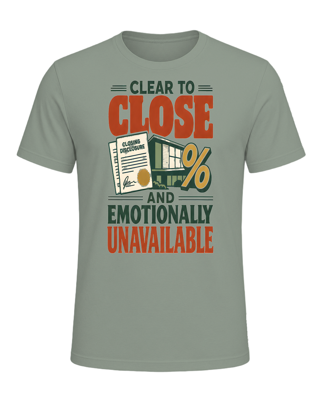CLEAR TO CLOSE AND EMOTIONALLY UNAVAILABLE — Sage