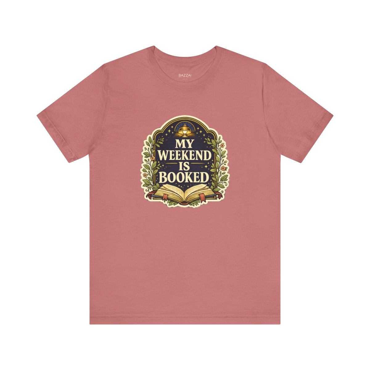 Bookworm Gift T-Shirt — The Weekend Is Already Booked — books t-shirt design by Margaux