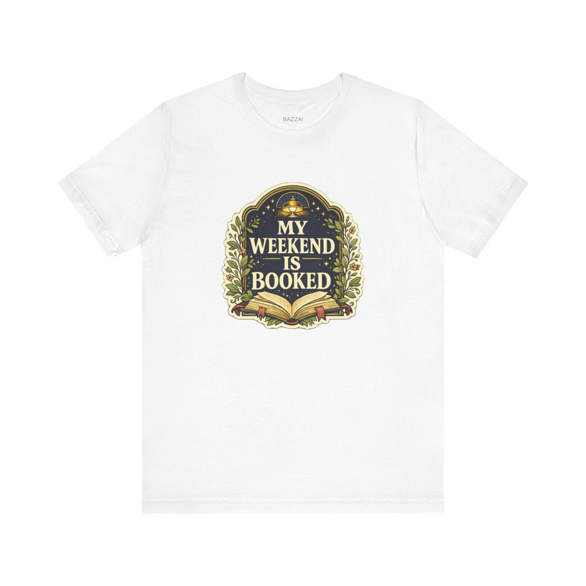 Bookworm Gift T-Shirt — The Weekend Is Already Booked — books t-shirt design by Margaux