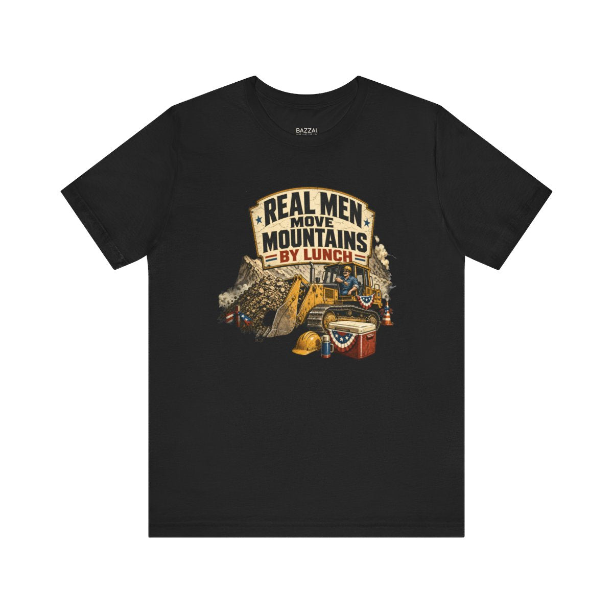 Construction Gift T-Shirt — Real Men Move Mountains by Lunch — t-shirt design