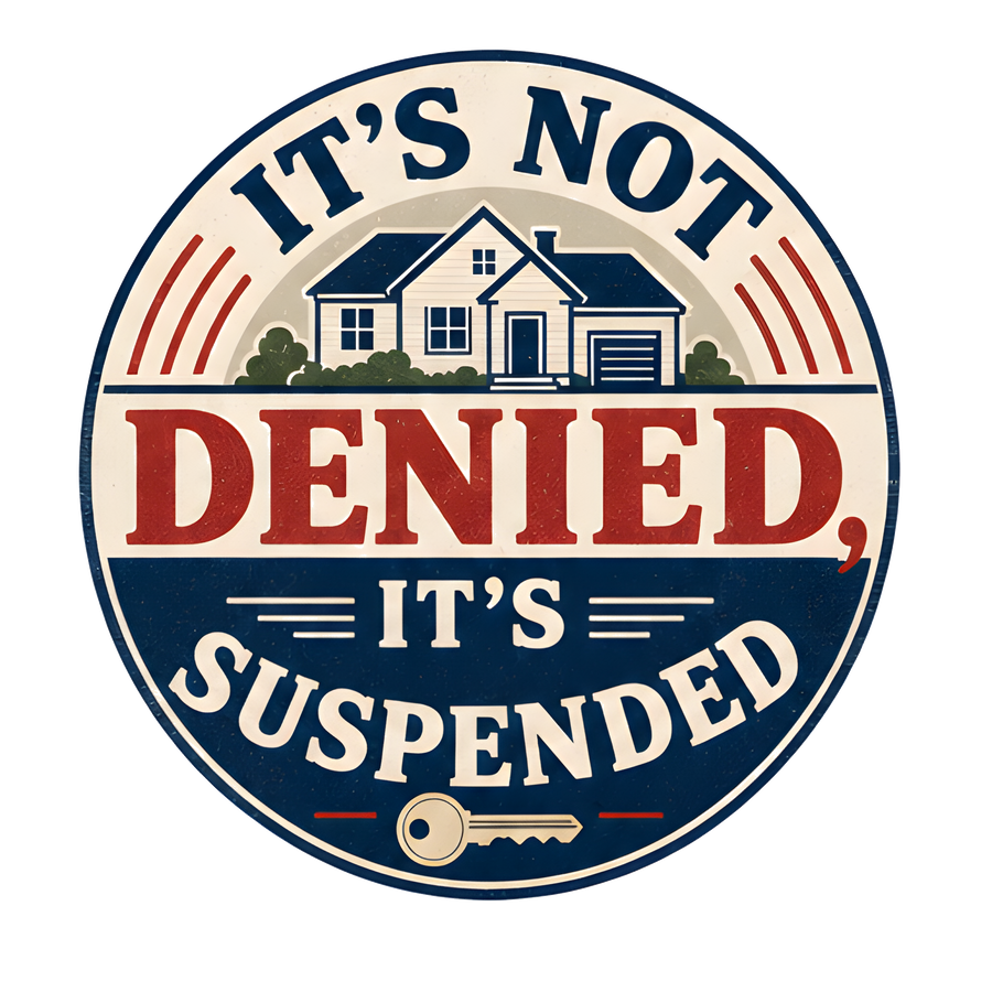 IT'S NOT DENIED, IT'S SUSPENDED (Sign Tee)