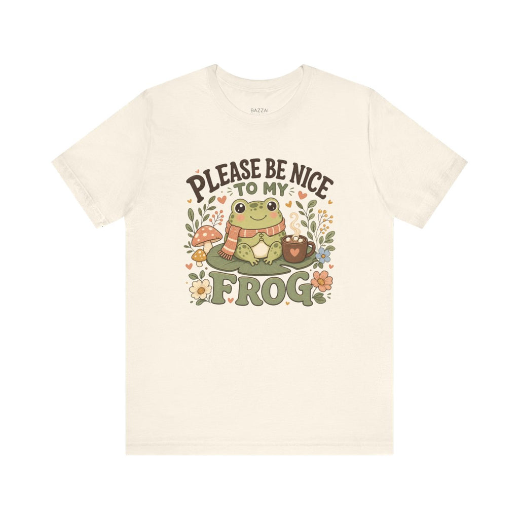 Cute Frog T-Shirt — Please Be Nice to My Frog — frogs t-shirt design