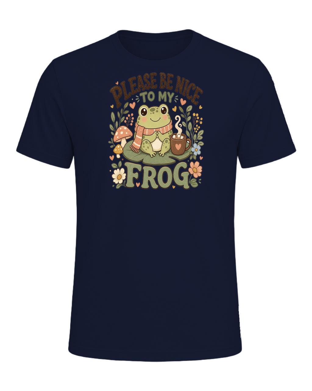 PLEASE BE NICE TO MY FROG — Navy