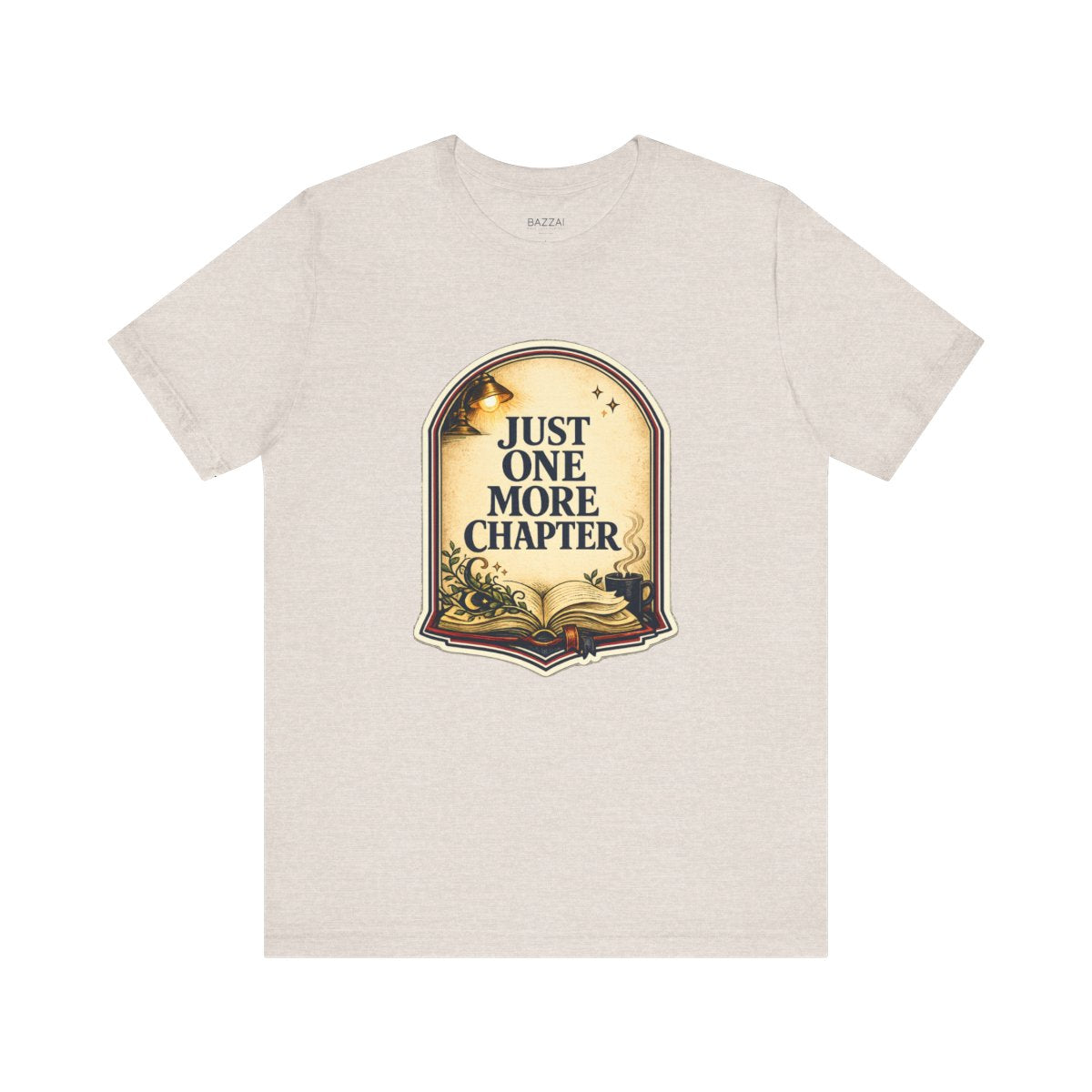 Book Lover Gift Idea T-Shirt — Just One More Chapter — books t-shirt design by Margaux
