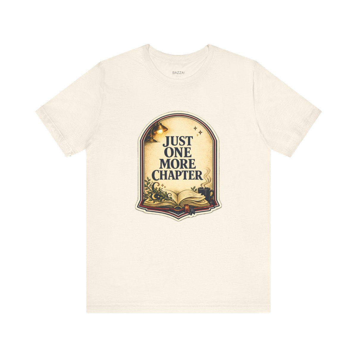 Book Lover Gift Idea T-Shirt — Just One More Chapter — books t-shirt design by Margaux